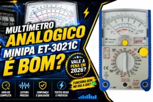Multímetro Analógico Minipa ET-3021C é bom? Vale a pena em 2026?