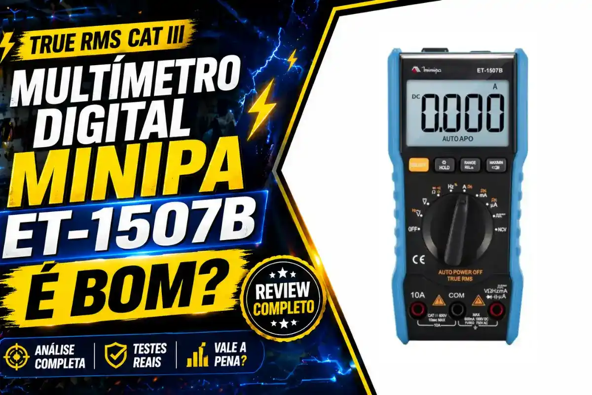 Multímetro Digital Minipa ET-1507B True RMS CAT III é bom? Review completo e vale a pena?