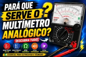 Para que serve o multímetro analógico?