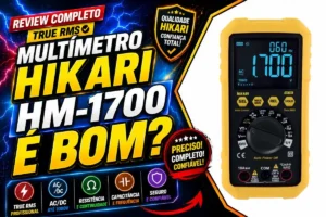 Multímetro Hikari HM-1700 True RMS é Bom? Review completo